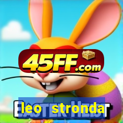 leo stronda terminou com greicy santos
